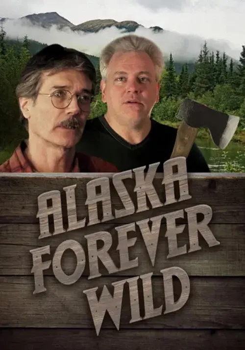 Alaska: Forever Wild poster