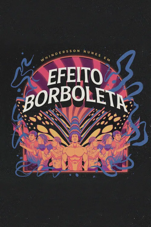 Whindersson Nunes: Efeito Borboleta poster