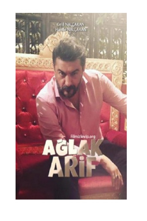 Ağlak Arif poster