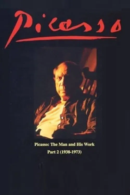 Picasso: The Man and His Work Part 2 (1937-1973) poster