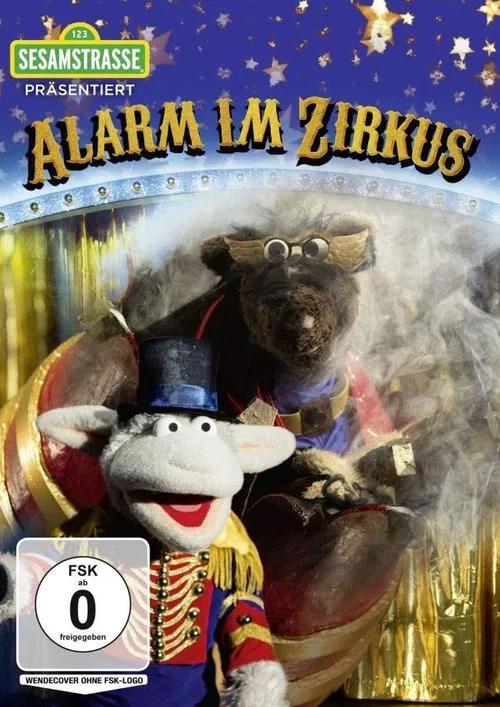 Sesamstraße präsentiert: Alarm im Zirkus poster