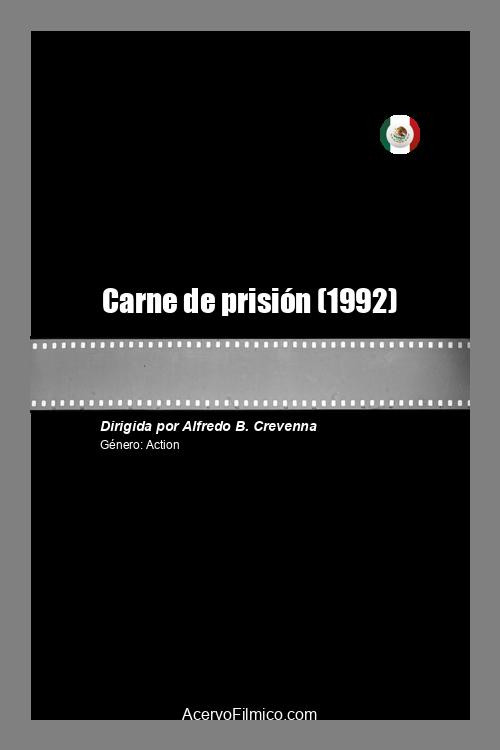 Carne de prisión poster