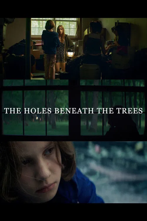 The Holes Beneath the Trees poster