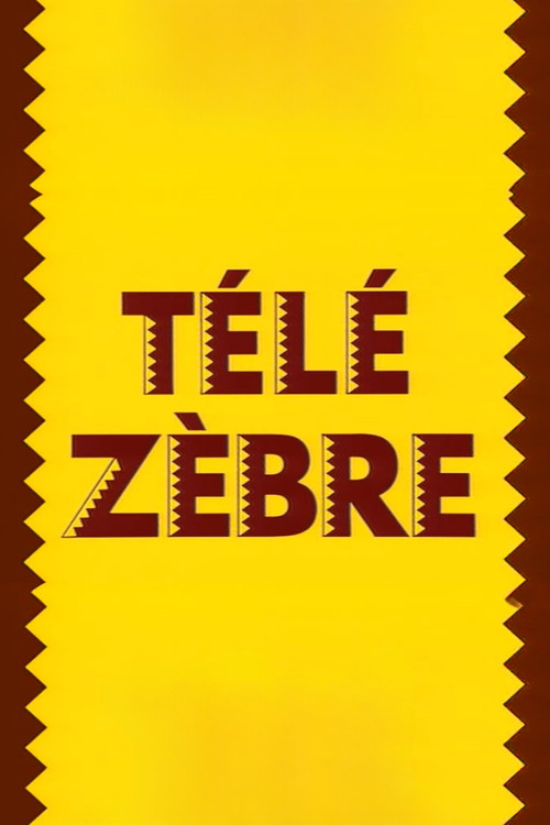 Télé Zèbre poster