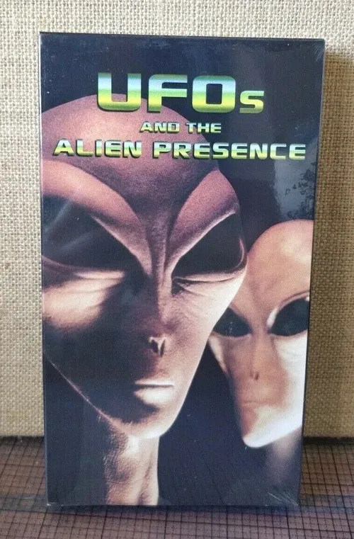 UFOs And The Alien Presence poster