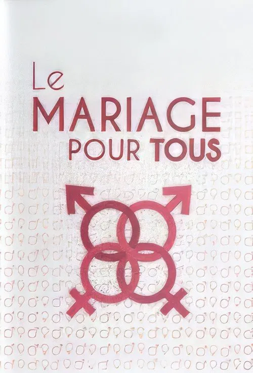 Le Mariage pour tous poster