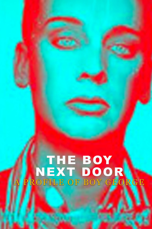 The Boy Next Door: A Profile of Boy George poster