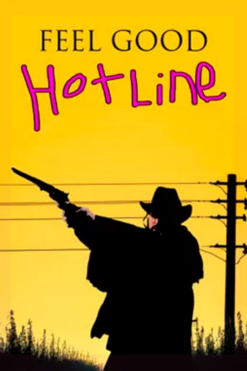 Feel Good Hotline poster