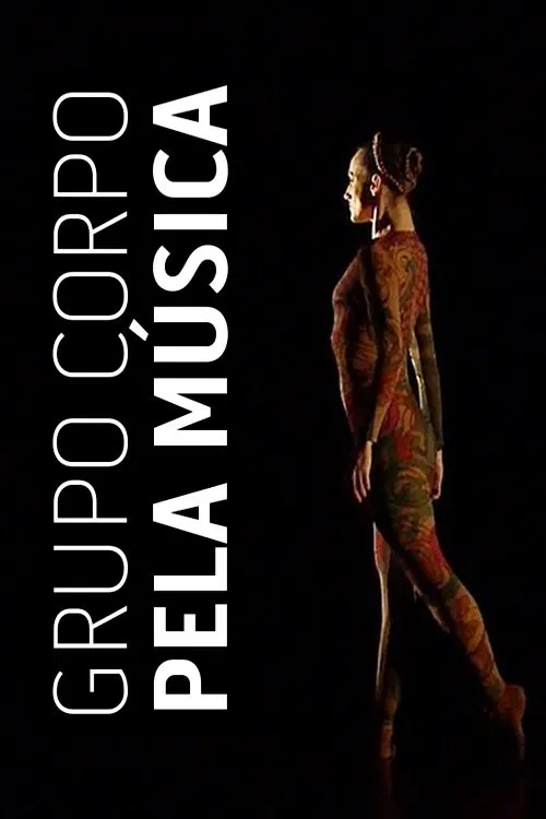 Grupo Corpo Pela Música poster