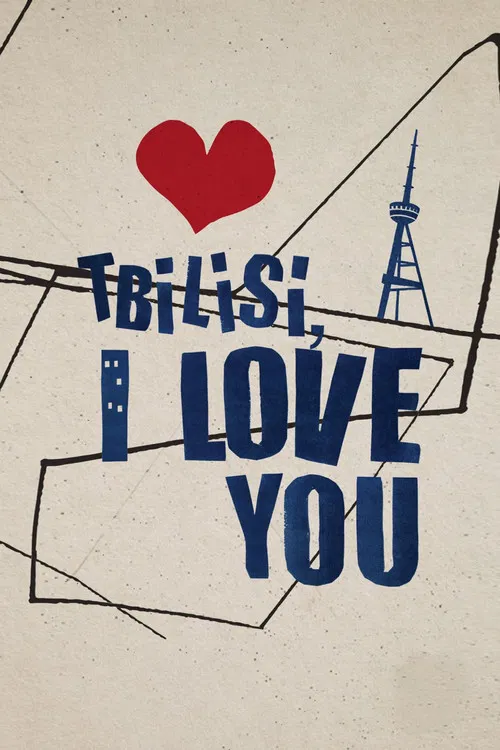 Tbilisi, I Love You poster