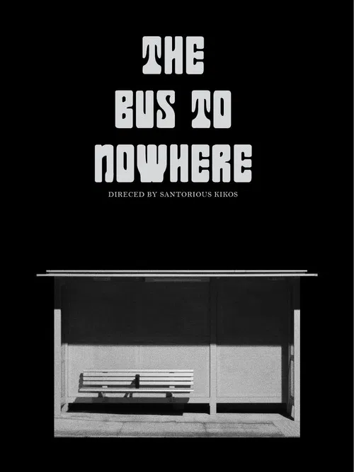 The Bus to Nowhere poster