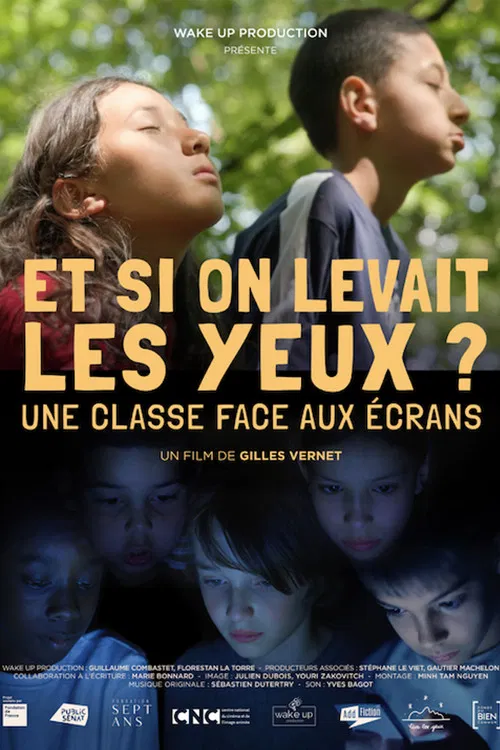 Et si on levait les yeux ? Une classe face aux écrans poster