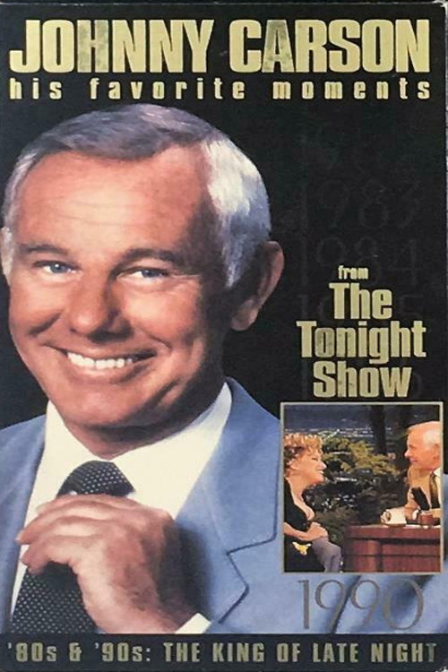 Johnny Carson - His Favorite Moments from 'The Tonight Show' - '80s & '90s: The King of Late Night poster