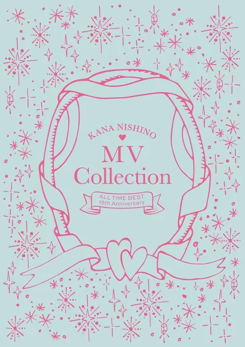 Nishino Kana - MV Collection ~ALL TIME BEST 15th Anniversary~ poster