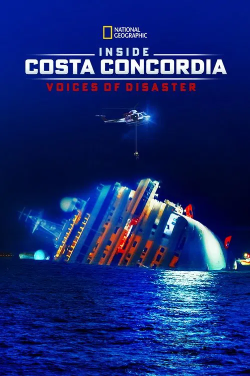 Inside Costa Concordia: Voices of Disaster poster