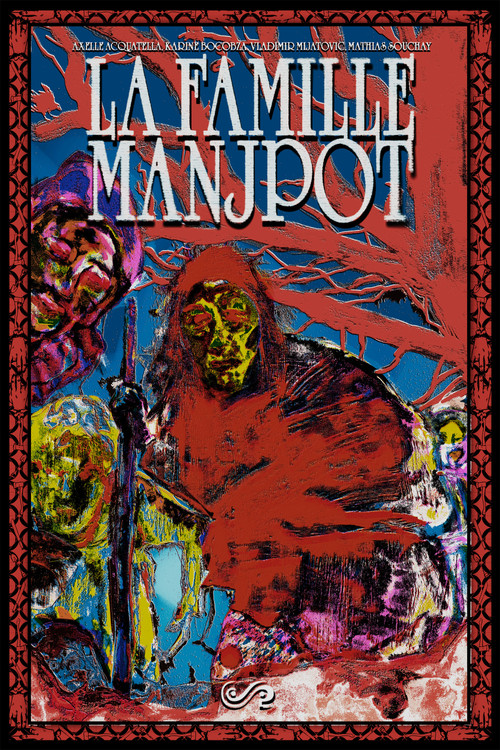 LA FAMILLE MANJPOT poster