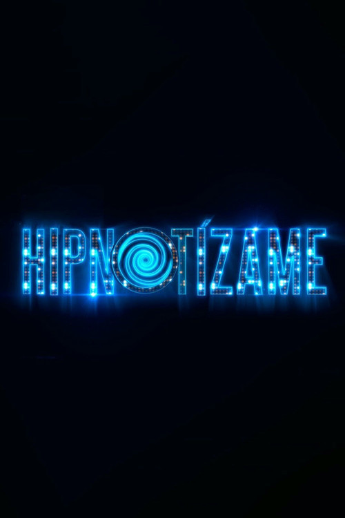 Hipnotízame poster