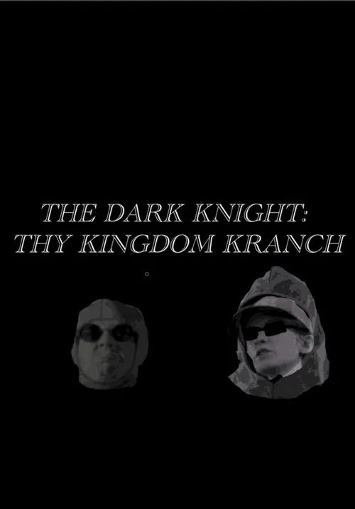 The Dark Knight- Thy Kingdom Kranch poster