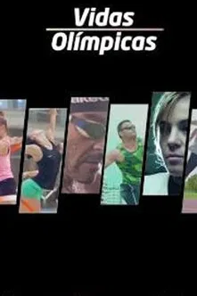 Vidas olímpicas poster