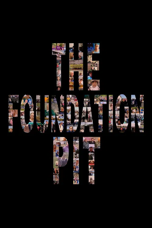 The Foundation Pit poster