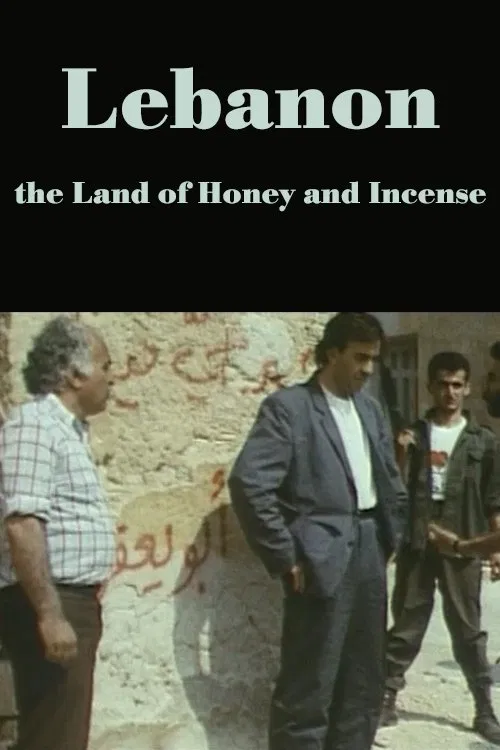 Lebanon, the Land of Honey and Incense poster