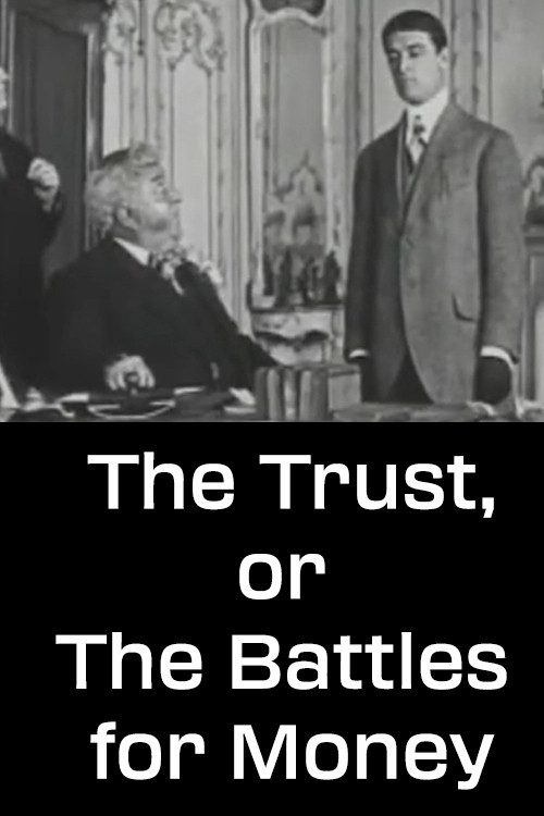 The Trust, or The Battles for Money poster