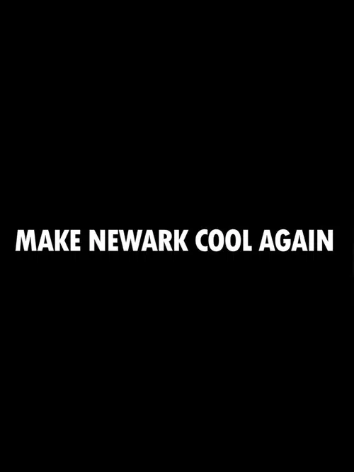 Make Newark Cool Again poster