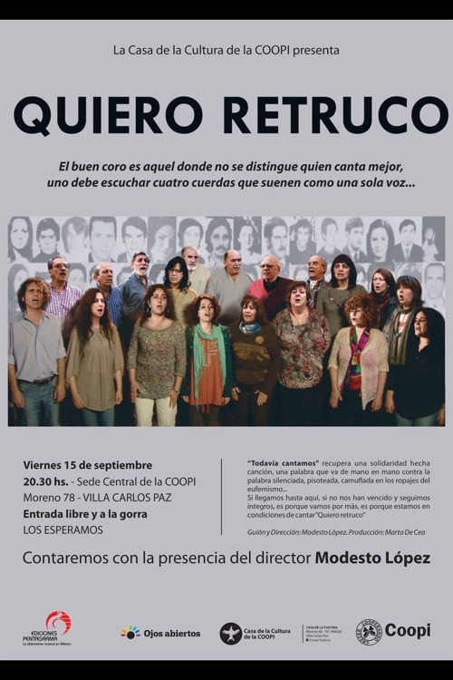 Todavia Cantamos: Coro Quiero Retruco poster