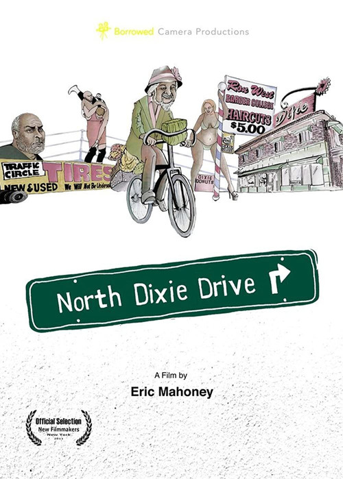 North Dixie Drive poster