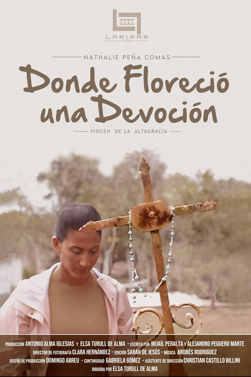 Donde Floreció una Devoción poster