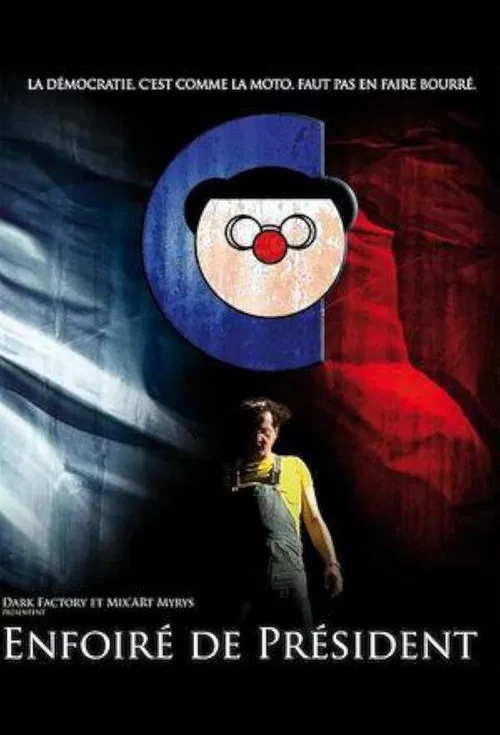 Enfoiré de président poster