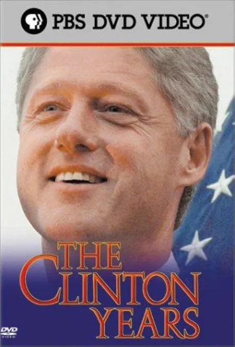 The Clinton Years poster