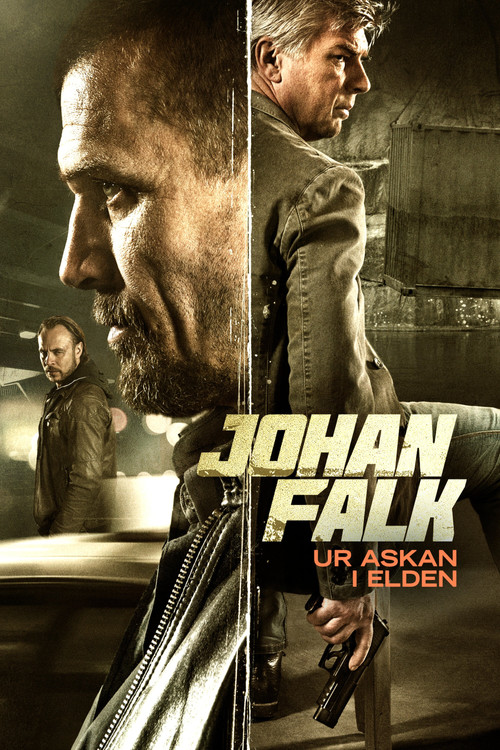 Johan Falk: From the Ashes into the Fire poster