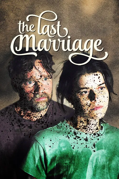 The Last Marriage poster