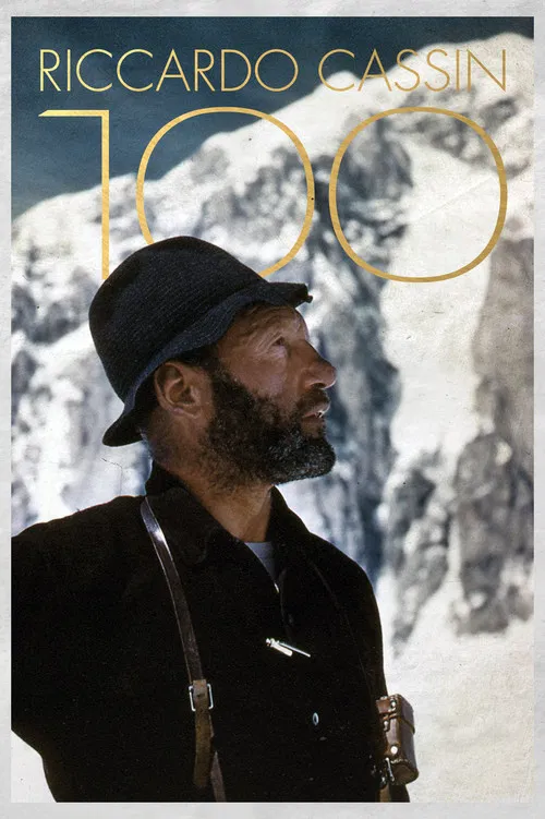 Riccardo Cassin, 100 Anni - Un secolo di alpinismo passato alla storia poster