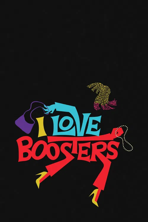 I Love Boosters poster