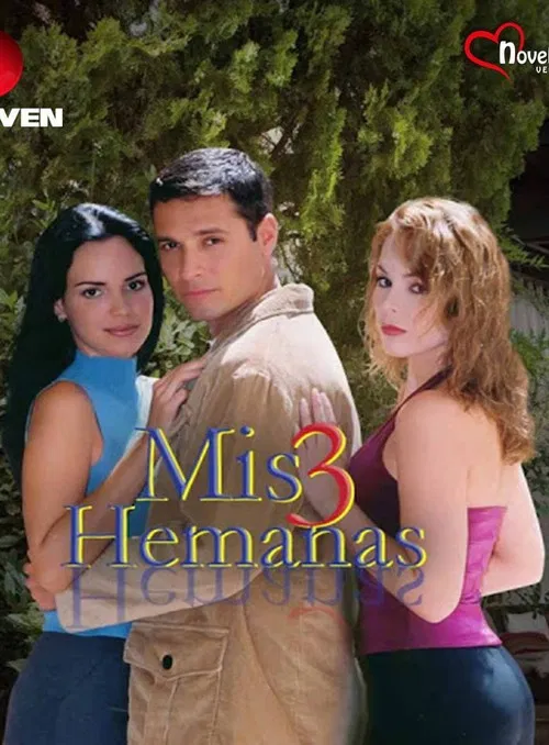 Mis 3 hermanas poster