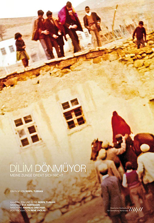 Dilim dönmüyor – My Tongue Does Not Turn poster