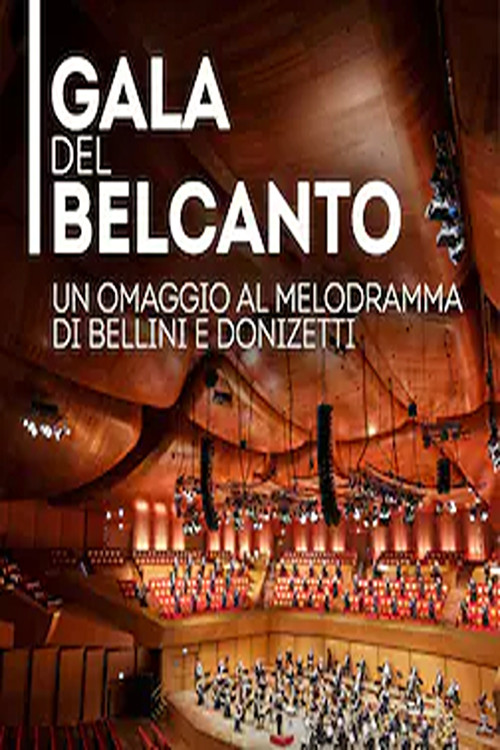 Gala del Belcanto - Omaggio al melodramma di Bellini e Donizetti poster