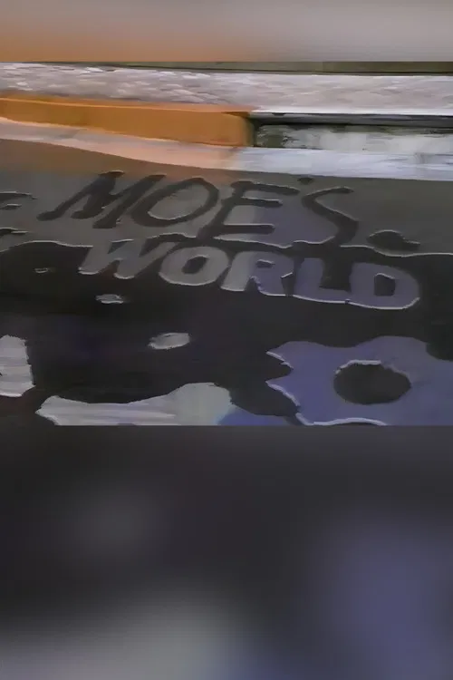 Moe's World poster