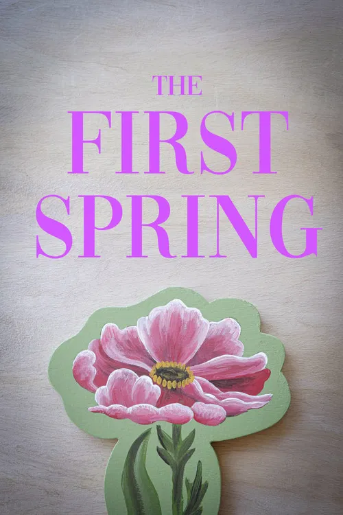 The First Spring poster