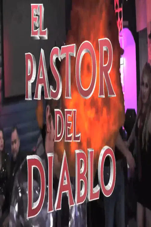El Pastor Del Diablo poster