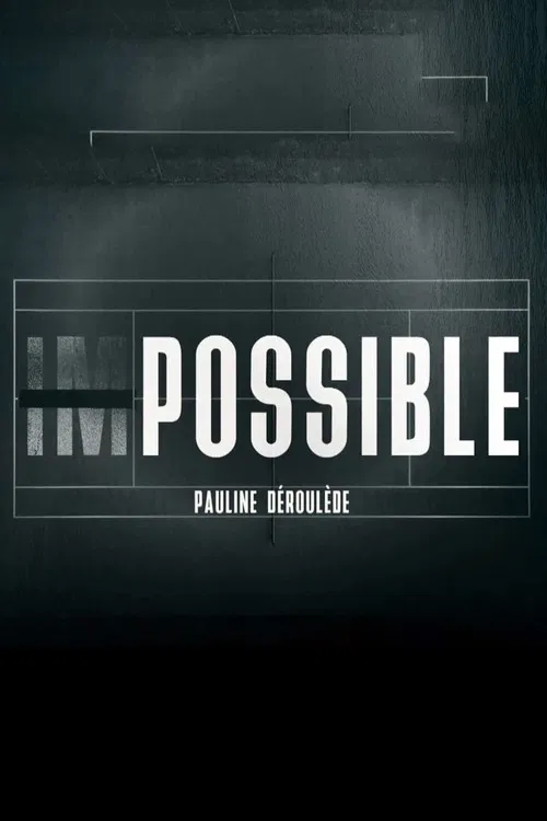 Impossible - Pauline Déroulède poster