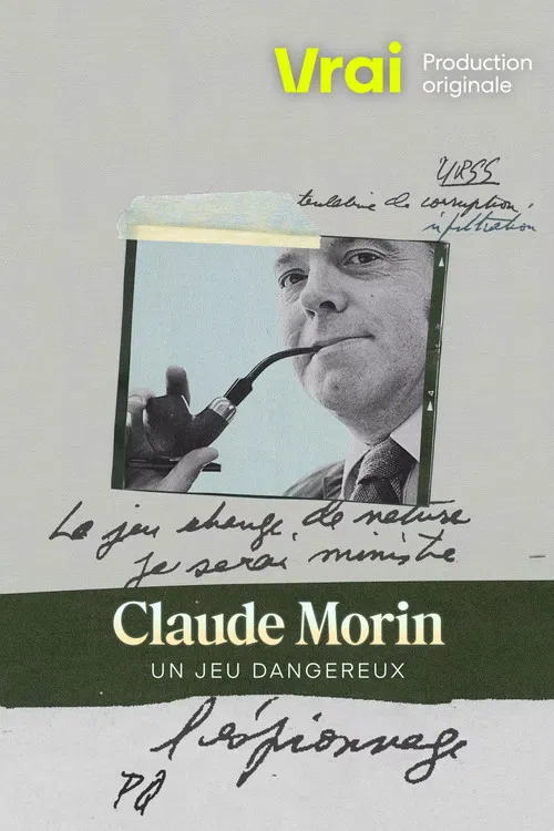Claude Morin: Un jeu dangereux poster