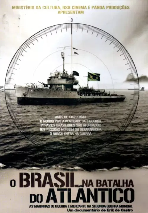 O Brasil na Batalha do Atlântico poster