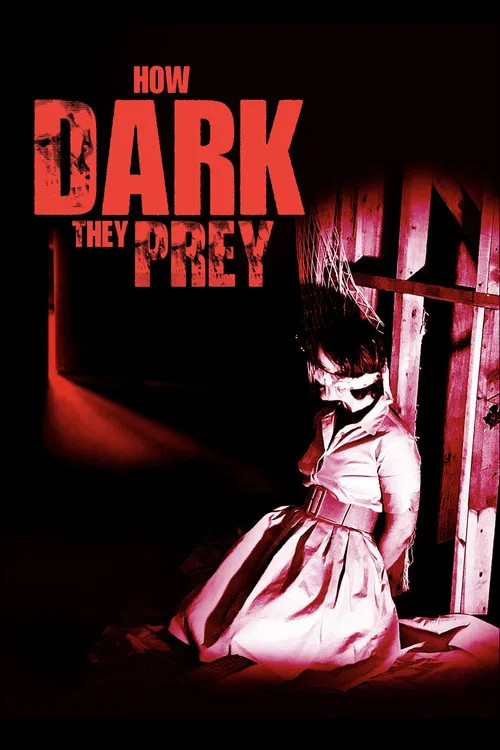 How Dark They Prey poster