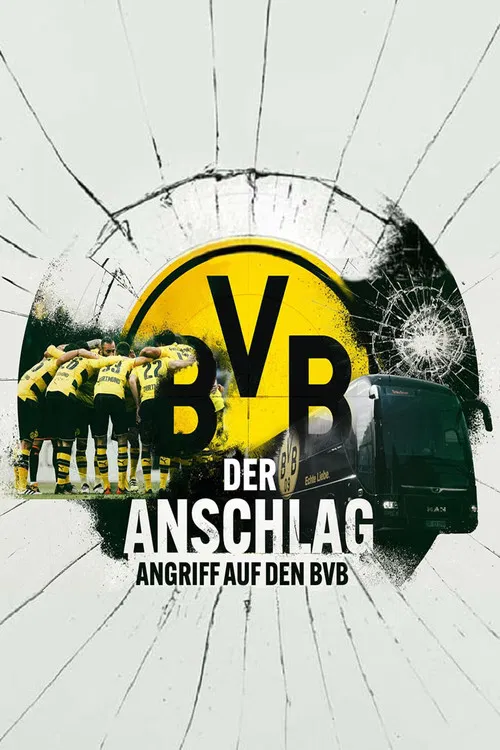 Der Anschlag - Angriff auf den BVB poster