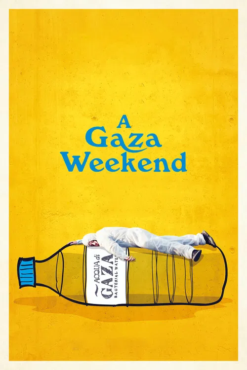 A Gaza Weekend poster
