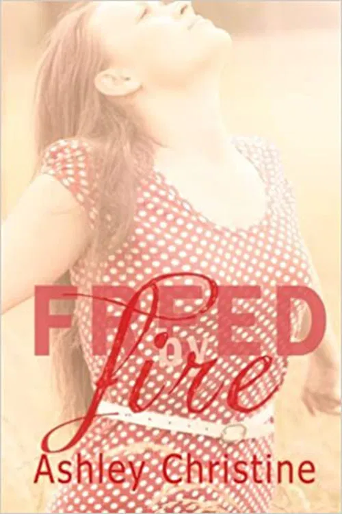 Freed by Fire poster