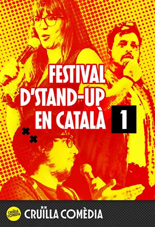 Cruïlla Comedy: festival d’stand-up en català - part 1 poster